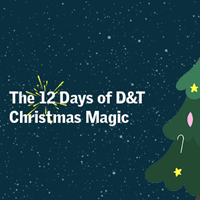 Unwrap Exclusive Offers with Our ‘12 Days of D&T Christmas Magic’!