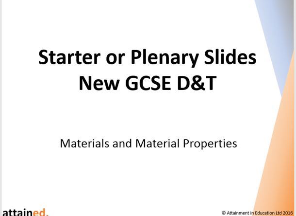 GCSE D&T Starters Plenary Slides Materials and Material Properties