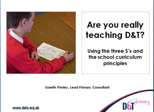 Are you really teaching D&T? and D&T Principles guidance